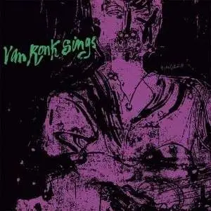 DAVE VAN RONK - SINGS