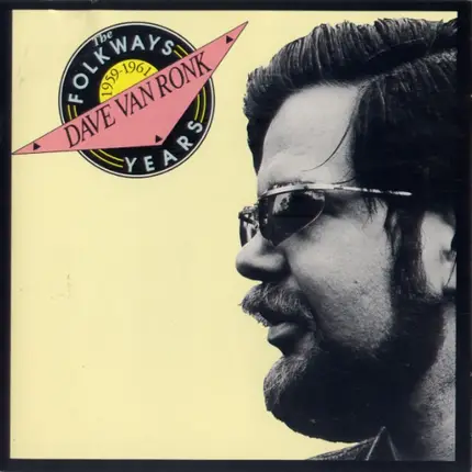 Dave Van Ronk - The Folkways Years 1959-1961
