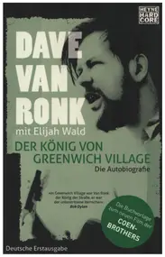 Dave Van Ronk - Der König von Greenwich Village: Die Autobiografie