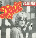 7inch Vinyl Single - Dave - Vanina - Paper label