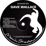 10'' - Dave Wallace - Waves (Kid Loops Remix) / Waves (Guardians Of Dalliance Remix)