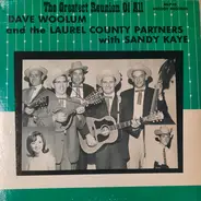 Dave Woolum & The Laurel County Partners - The Greatest Reunion Of All