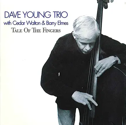 Dave Young Trio - Tale of the Fingers