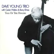 Dave Young Trio - Tale of the Fingers