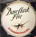 LP - Dave Clark Five - 25 Thumping Great Hits