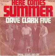 7'' - Dave Clark Five - Here Comes Summer