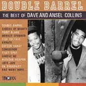 Dave & Ansel Collins - Double Barrel - The Best Of Dave And Ansel Collins