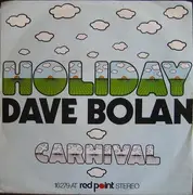 7'' - Dave Bolan - Holiday