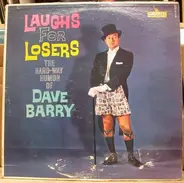 Dave Barry - Laughs For Losers