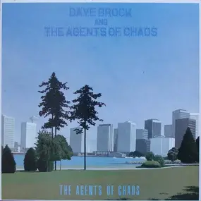 Dave Brock - The Agents of Chaos