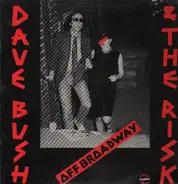 Dave Bush & The Risk - Off Broadway