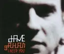 CD Single - DAVE GAHAN - I NEED YOU