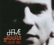 CD Single - DAVE GAHAN - I NEED YOU