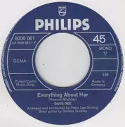 7'' - Dave Dee - Everything About Her