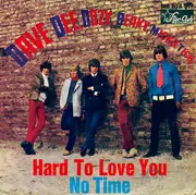 7'' - Dave Dee, Dozy, Beaky, Mick & Tich - Hard To Love You / No Time