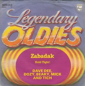 Dave Dee, Dozy, Beaky, Mick & Tich - Zabadak / Hold Tight!