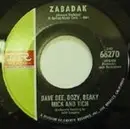 7'' - Dave Dee, Dozy, Beaky, Mick & Tich - Zabadak / The Sun Goes Down
