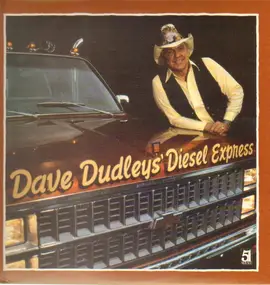 Dave Dudley - Dave Dudley's Diesel Express