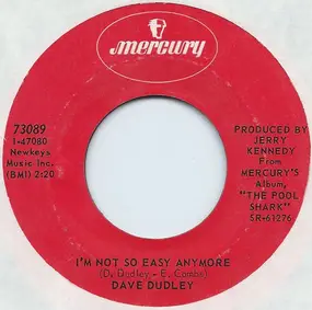 Dave Dudley - I'm Not So Easy Anymore / This Night Ain't Fit For Nothing But Drinking