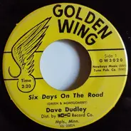 Dave Dudley / Johnny Bond - Six Days On The Road