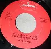 7'' - Dave Dudley - The Pool Shark / The Bigger They Come The Harder They Fall