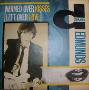 Dave Edmunds - Warmed Over Kisses (Leftover Love)