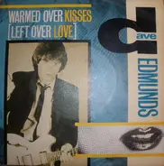 Dave Edmunds - Warmed Over Kisses (Leftover Love)