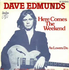 Dave Edmunds - Here Comes The Weekend