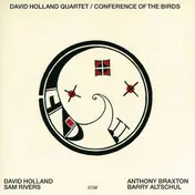 Dave Holland - Conference of the Birds