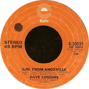 Dave Loggins - Girl From Knoxville
