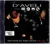 CD - D'Aveli - Wordz Never D.I.E.