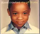 CD - Davell Crawford - My Gift To You - Digipak