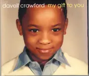 CD - Davell Crawford - My Gift To You - Digipak