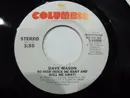 7'' - Dave Mason - So High (Rock Me Baby And Roll Me Away)