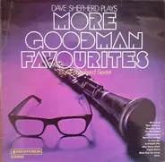 Dave Shepherd Sextet - Dave Shepherd Plays More Goodman Favourites