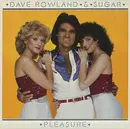 LP - Dave Rowland & Sugar - Pleasure