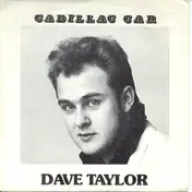 Dave Taylor - Cadillac Car