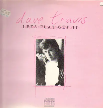 Dave Travis - Let's Flat Get It