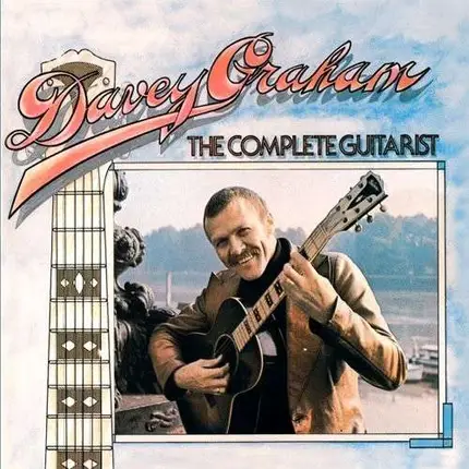 Davey Graham - Complete Guitarist
