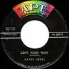 7inch Vinyl Single - Davey Jones - Love Your Way / Come On And Love Me