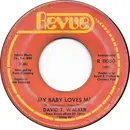 7inch Vinyl Single - David T. Walker - My Baby Loves Me
