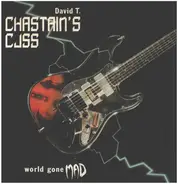 David T. Chastain's CJSS - World Gone Mad