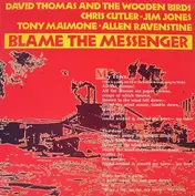 David Thomas And The Wooden Birds