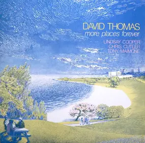 David Thomas - More Places Forever