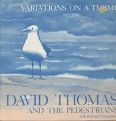 David Thomas - Variations on a Theme