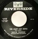 7inch Vinyl Single - David Thorne With Richard Wolfe - The Alley Cat Song / The Moon Was Yellow