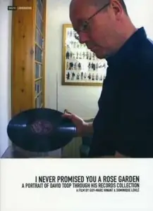 David Toop - I Never Promised You a Rose Garden