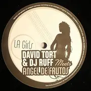 12inch Vinyl Single - David Tort & DJ Ruff Meets Angel De Frutos - LA Girls