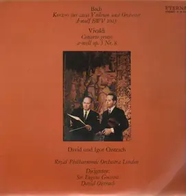 David und Igor Oistrach - Bach 1043, Vivaldi op3,8