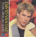 7inch Vinyl Single - David Van Day - Young Americans Talking